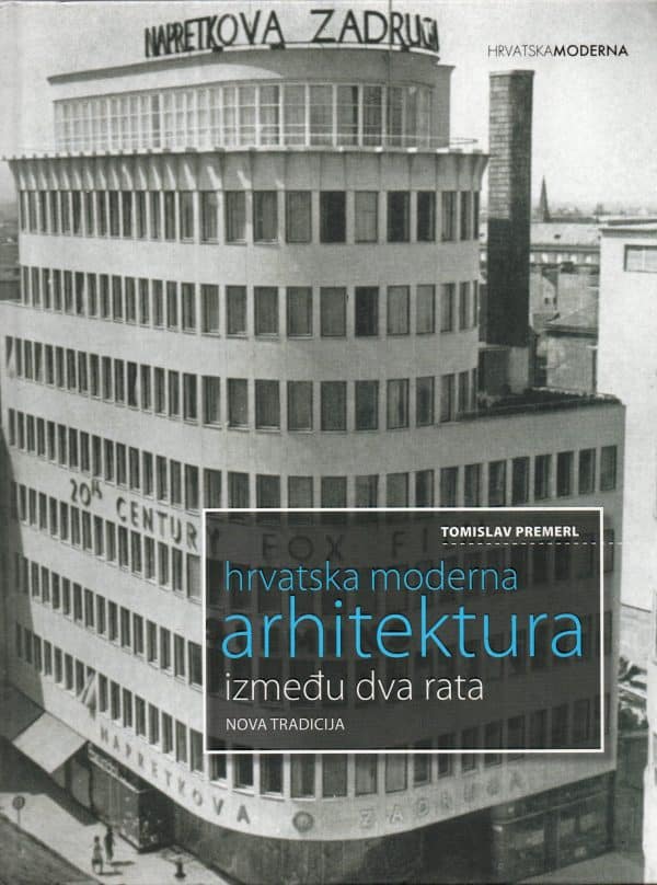 Hrvatska moderna arhitektura između dva rata - nova tradicija