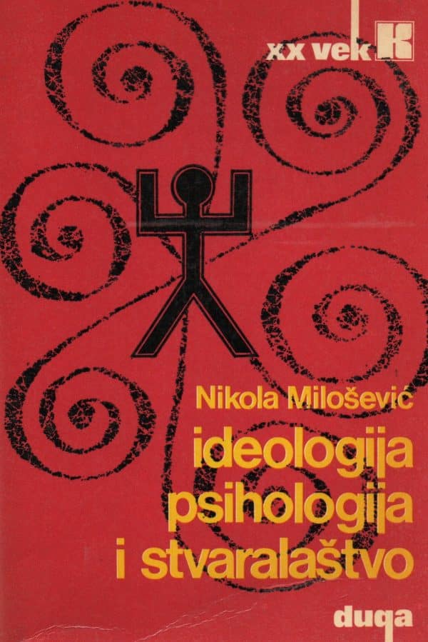 Ideologija, psihologija i stvaralaštvo