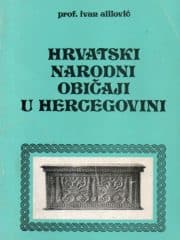 Hrvatski narodni običaji u Hercegovini