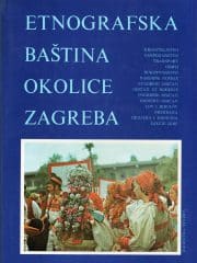 Etnografska baština okolice Zagreba