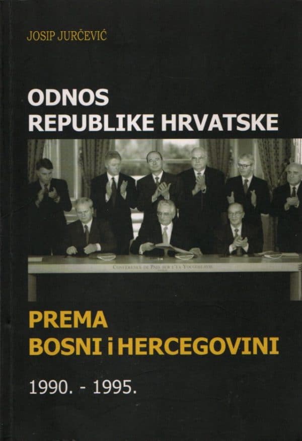 Odnos Republike Hrvatske prema Bosni i Hercegovini 1990.-1995.