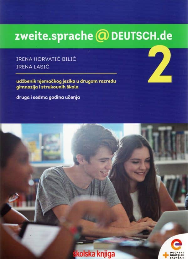 zweite.sprache@DEUTSCH.de 2 : udžbenik njemačkoga jezika