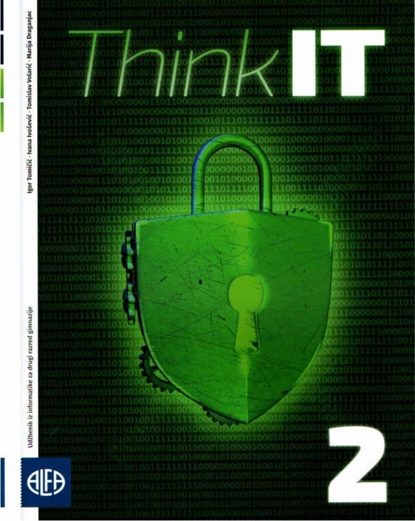 Think IT 2 : udžbenik iz informatike za drugi razred gimnazije