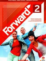 Forward 2 : udžbenik engleskog jezika s dodatnim digitalnim sadržajima u drugom razredu gimnazija i srednjih četverogodišnjih škola