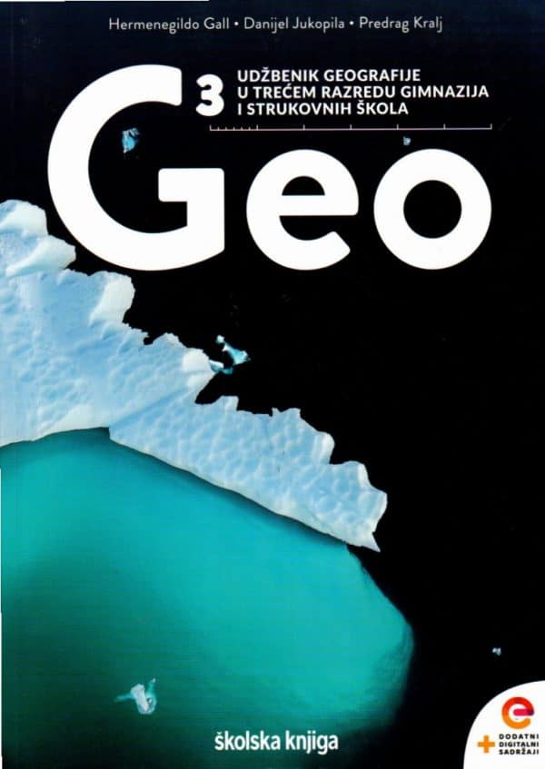 Geo 3 : udžbenik geografije s dodatnim digitalnim sadržajima u trećem razredu gimnazija i strukovnih škola