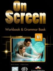 On Screen B1 : radna bilježnica iz engleskog jezika za 1. i 2. razred gimnazija i četverogodišnje strukovne škole