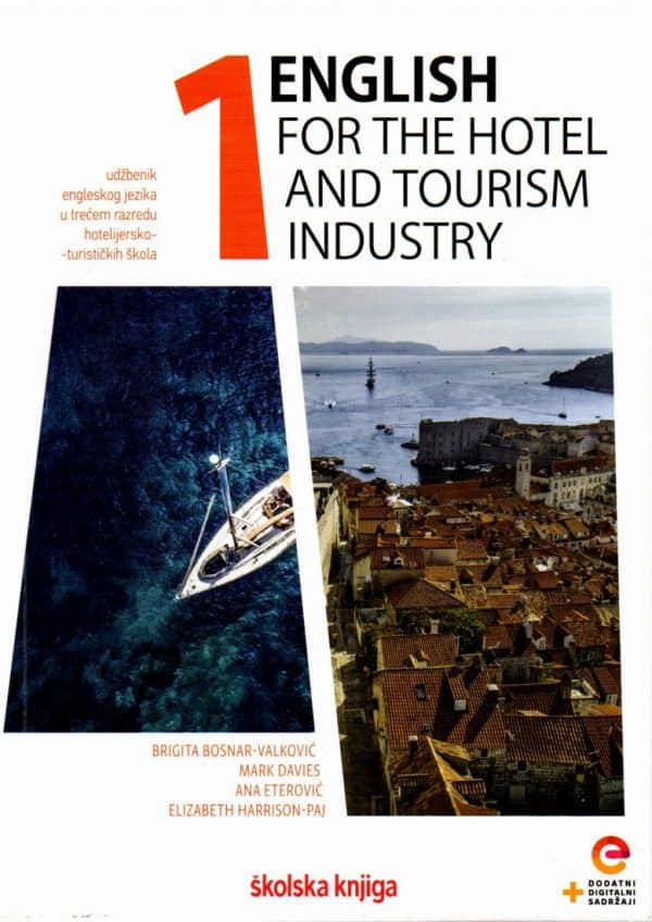 English for the Hotel and Tourism Industry 1 : udžbenik engleskoga jezika