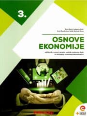 Osnove ekonomije 3 : udžbenik s dodatnim digitalnim sadržajima u trećem razredu srednje strukovne škole za zanimanje ekonomist/ekonomistica