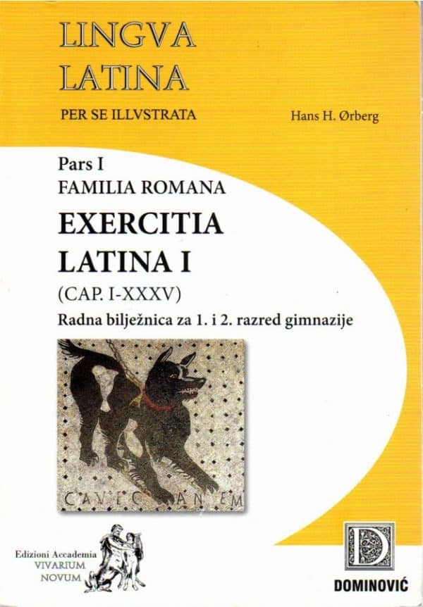 Lingua latina per se illustrata : Pars I, Familia Romana: Exercitia Latina I: radna bilježnica