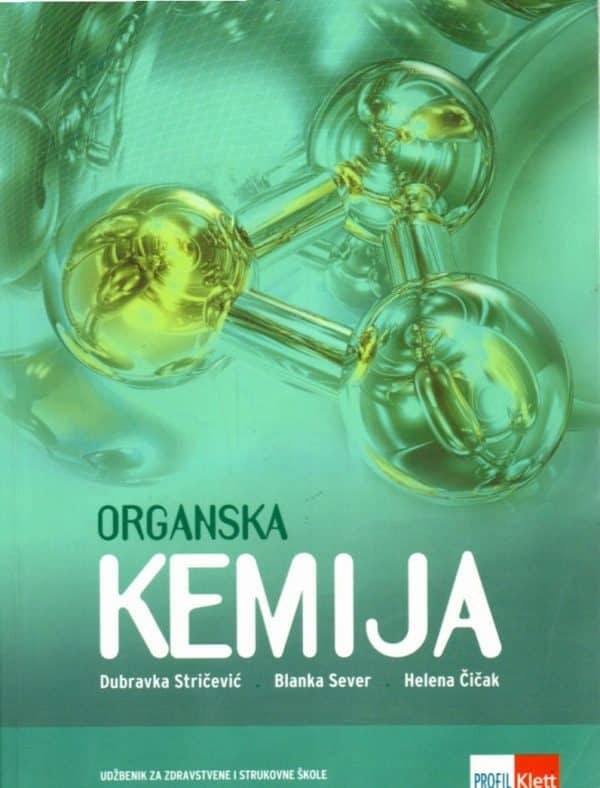 Organska kemija : udžbenik za zdravstvene i kemijske škole