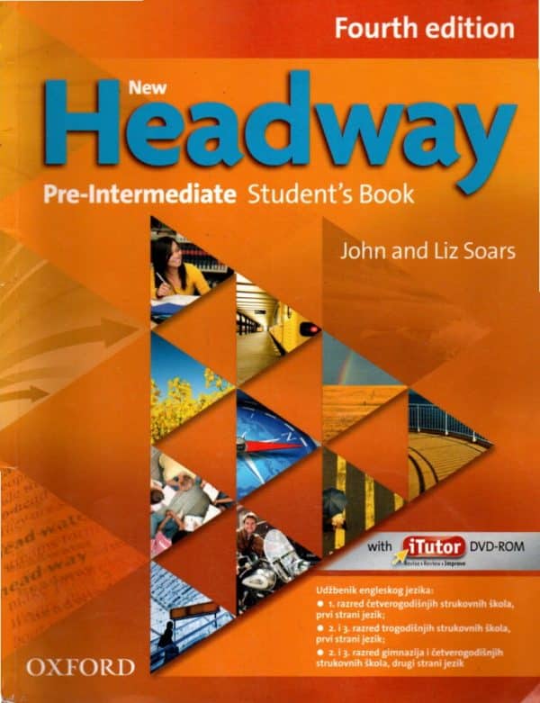 New Headway Fourth Edition Pre-Intermediate Student's Book : udžbenik engleskog jezika