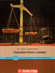 Trgovačko pravo u turizmu : udžbenik za 2. i 4. razred srednjih ugostiteljskih i hotelijersko-turističkih škola