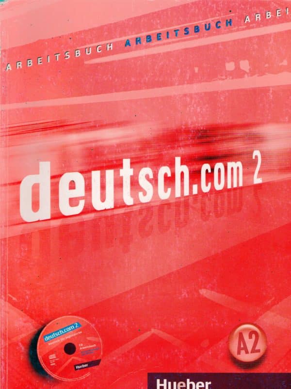 Deutsch.com 2 : radna bilježnica njemačkog jezika