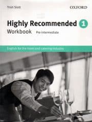 Highly Recommended 1 Workbook Pre-intermediate, English for the hotel and catering industry