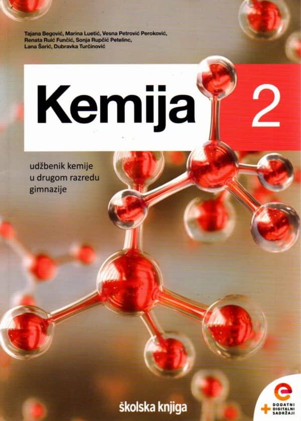 Kemija 2 : udžbenik kemije s dodatnim digitalnim sadržajima u drugome razredu gimnazije