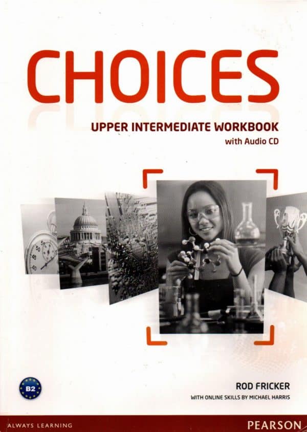 Choices Upper-Intermediate : radna bilježnica engleskog jezika