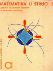 Matematika u struci 3 : udžbenik sa zbirkom zadataka za 3. razred trogodišnje strukovne škole iz područja strojarstva - JMO