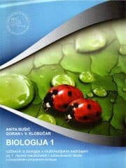 Biologija 1: udžbenik iz biologije s multimedijskim sadržajem za 1. razred medicinskih i zdravstvenih škola s dvogodišnjim programom biologije