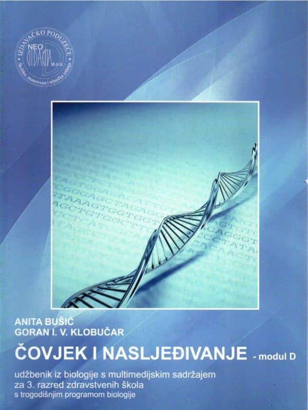 Čovjek i nasljeđivanje: modul D - udžbenik iz biologije s multimedijskim sadržajem za 3. razred zdravstvenih škola s trogodišnjim programom biologije