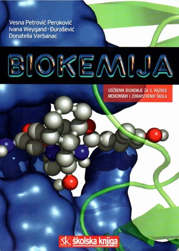 Biokemija: udžbenik biokemije u trećem razredu srednje medicinske škole