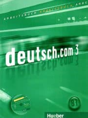 Deutsch.com 3 : radna bilježnica njemačkog jezika