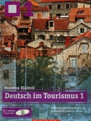 Deutsch im Tourismus 1 : udžbenik njemačkog jezika za 3. razred hotelijersko-turističkih škola : 3. godina učenja