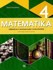 Matematika 4 : udžbenik za 4. razred gimnazija i strukovnih škola (3 ili 4 sata nastave tjedno)