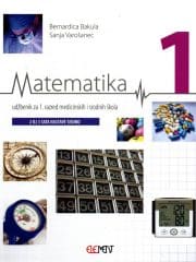 Matematika 1 : udžbenik za 1. razred medicinskih i srodnih škola (2 ili 3 sata nastave tjedno)