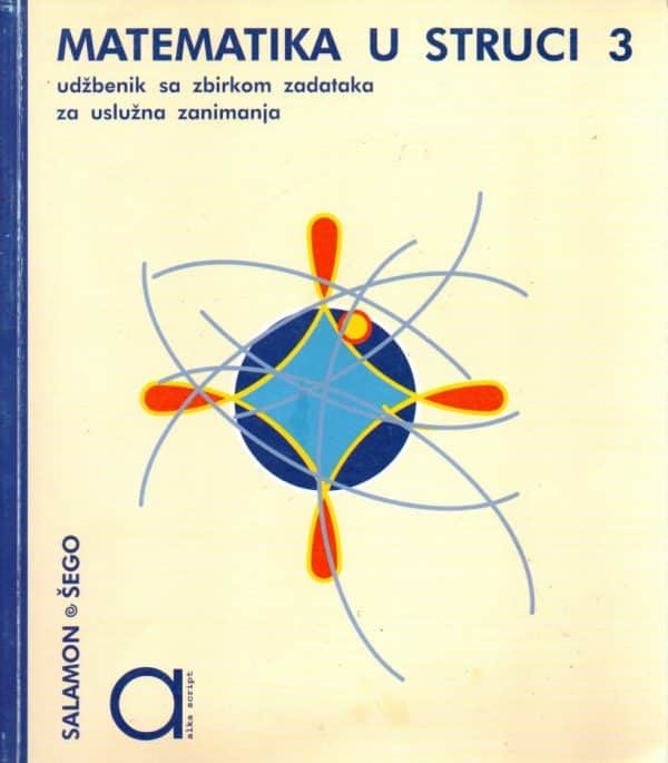 Matematika u struci 3 : udžbenik sa zbirkom zadataka za 3. razred trogodišnje strukovne škole iz područja ugostiteljstva - JMO