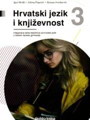 Hrvatski jezik i književnost 3 : integrirana radna bilježnica za treći razred gimnazije