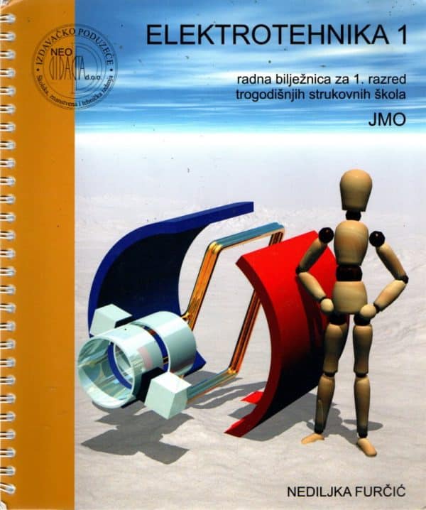 Elektrotehnika 1 : radna bilježnica za 1. razred trogodišnjih strukovnih škola (JMO)