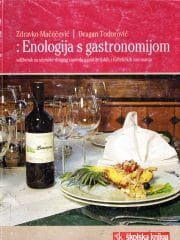 Enologija s gastronomijom : udžbenik za 2. razred ugostiteljskih i turističkih zanimanja : trogodišnji program