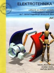 Elektrotehnika 1 : udžbenik sa zbirkom zadataka i multimedijskim sadržajem za 1. razred trogodišnjih strukovnih škola (JMO)