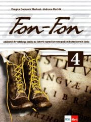 Fon-fon 4 : udžbenik iz hrvatskoga jezika za četvrti razred četverogodišnjih strukovnih škola (96 sati godišnje)