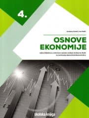 Osnove ekonomije 4 : radna bilježnica u četvrtom razredu srednje strukovne škole za zanimanje ekonomist/ekonomistica