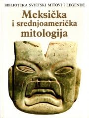 Meksička i srednjoamerička mitologija