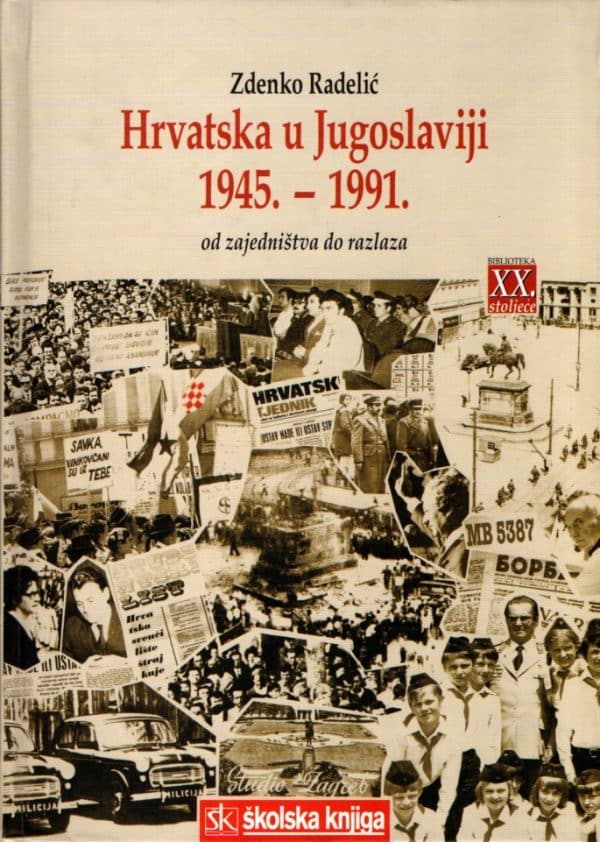 Hrvatska u Jugoslaviji 1945.-1991.: od zajedništva do razlaza