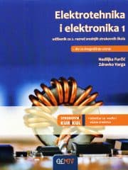Elektrotehnika i elektronika 1 : udžbenik za 2. razred srednjih strukovnih škola za zanimanje tehničar za vozila i vozna sredstva