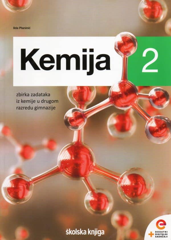 Kemija 2 : zbirka zadataka za kemiju u drugom razredu gimnazije