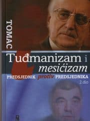 Tuđmanizam i mesićizam: Predsjednik protiv predsjednika