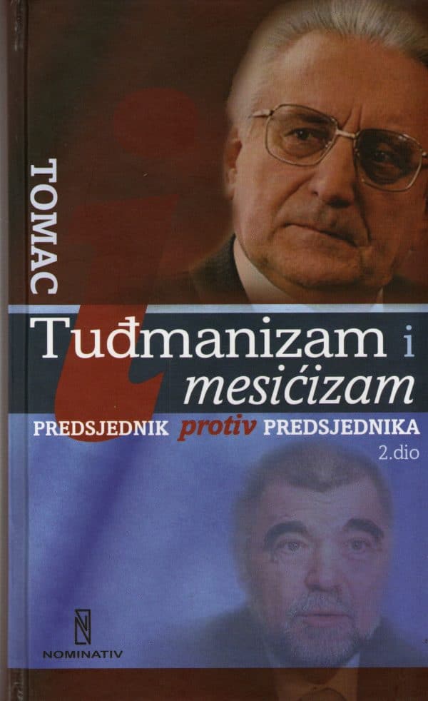 Tuđmanizam i mesićizam: Predsjednik protiv predsjednika