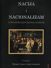 Nacija i nacionalizam u hrvatskoj povijesnoj tradiciji