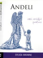 Anđeli: naši nevidljivi pratioci