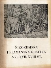 Nizozemska i flamanska grafika XVI, XVII, XVIII st.