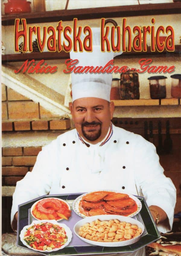 Hrvatska kuharica Nikice Gamulina-Game