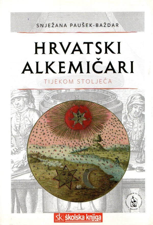 Hrvatski alkemičari tijekom stoljeća