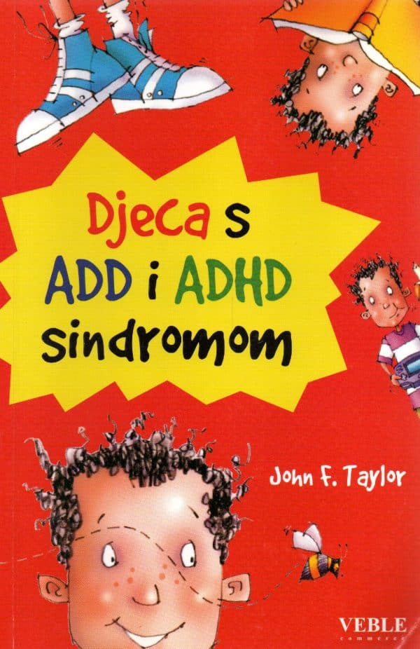 Djeca s ADD i ADHD sindromom