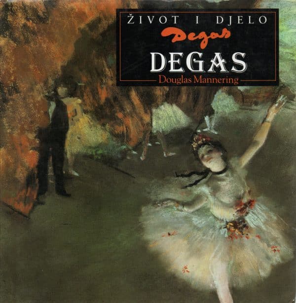 Život i djelo: Degas