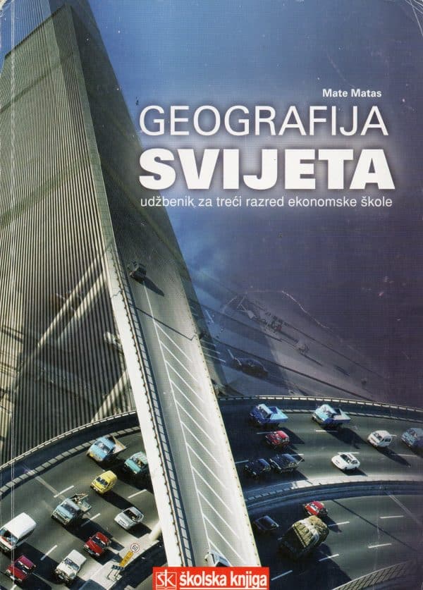 Geografija svijeta : udžbenik za 3. razred ekonomske škole