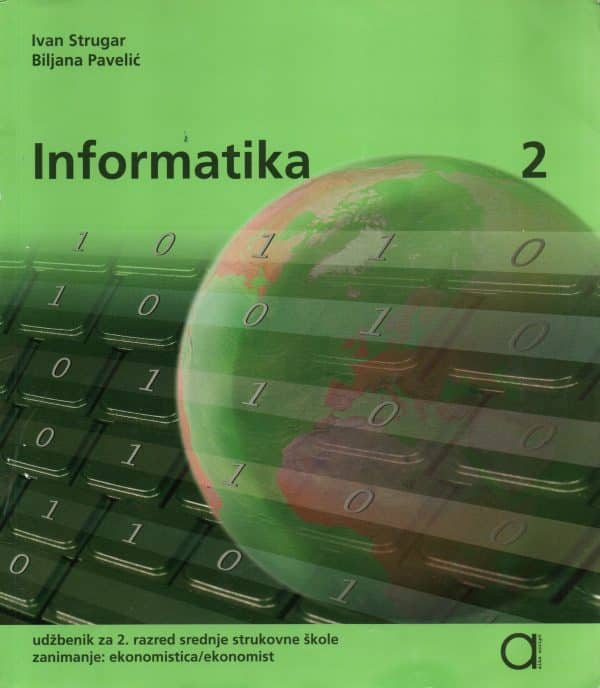 Informatika 2 : udžbenik za ekonomiste
